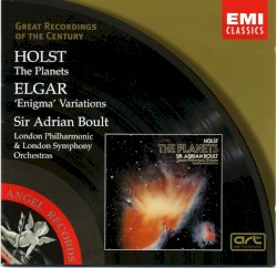 Holst: The Planets / Elgar: ‘Enigma’ Variations