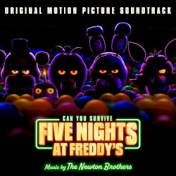 Five Nights at Freddy’s: Original Motion Picture Soundtrack