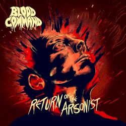 Return of the Arsonist