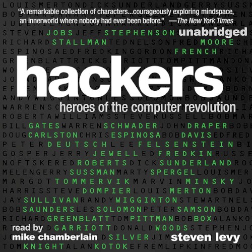 Hackers: Heroes of the Computer Revolution