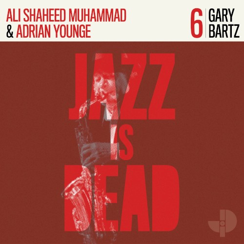 Gary Bartz JID006