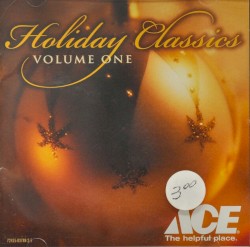 Ace Hardware Holiday Classics, Volume 1
