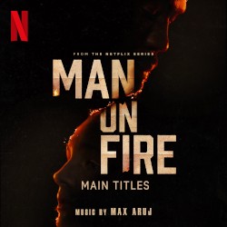 Man on Fire - Main Titles