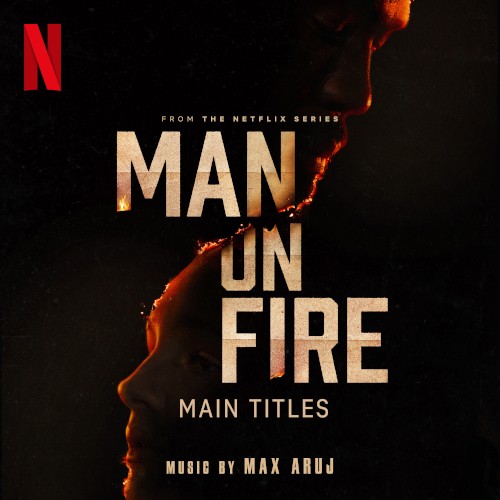Man on Fire - Main Titles