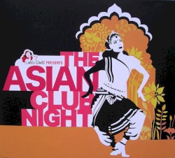 The Asian Club Night