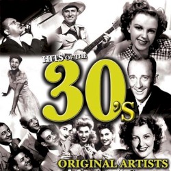 Hits of the 30’s