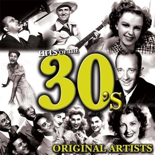 Hits of the 30’s