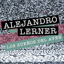 Los sueños del ayer