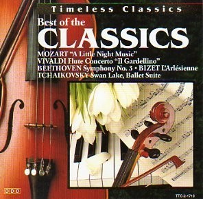 Timeless Classics: Best of the Classics