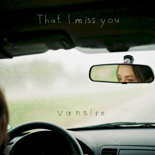 That I Miss You