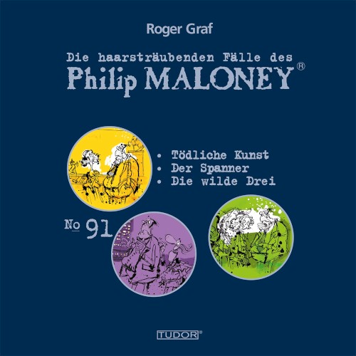 Die haarsträubenden Fälle des Philip Maloney, N° 91
