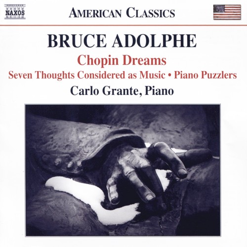 Chopin Dreams / Seven Thoughts Considered as Music / Piano Puzzlers