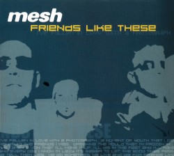 Friends Like These