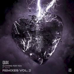Gunning For You (Remixes, Vol. 2)