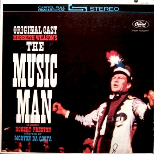 Meredith Wilson's The Music Man - Original Cast