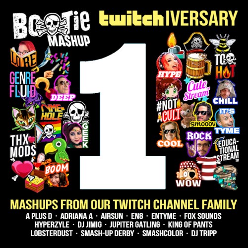 Bootie Mashup Twitchiversary 1