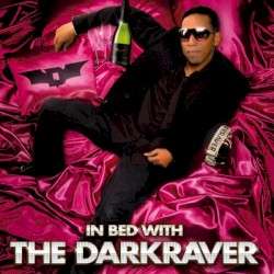 In Bed With the Darkraver