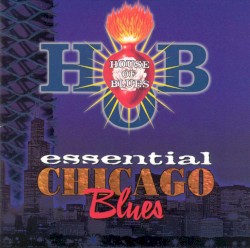 Essential Chicago Blues