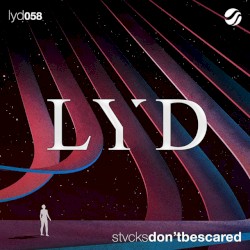 Don’t Be Scared