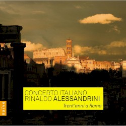 Trent’anni a Roma