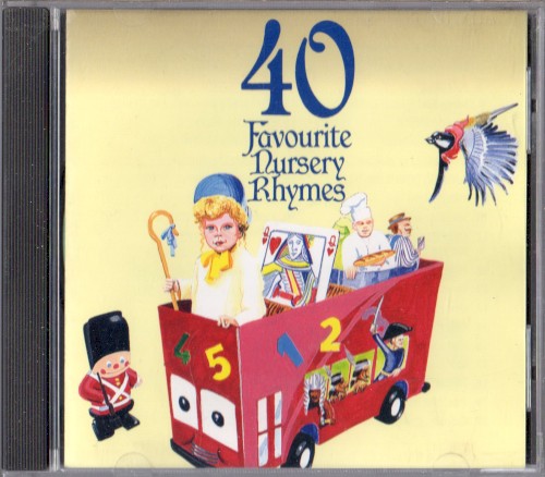 40 Favourite Nursery Rhymes Vol. 1