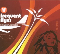 Frequent Flyer: Kingston, Jamaica