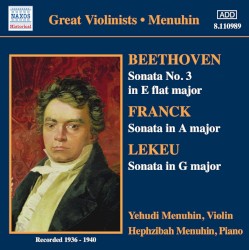 Beethoven: Sonata no. 3 in E-flat major / Franck: Sonata in A major / Lekeu: Sonata in G major