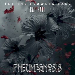 Let the Flowers Fall