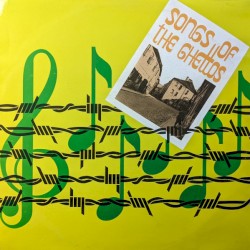 Songs of the Ghettos