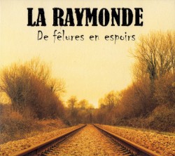 De fêlures en espoirs