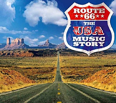 Route 66: The USA Music Story
