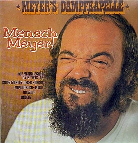 Mensch Meyer!