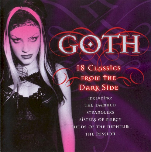 Goth: 18 Classics From the Dark Side