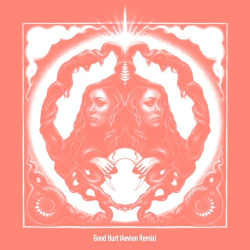 Good Hurt (Aevion remix)