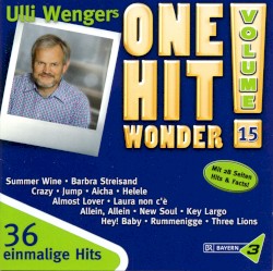 Ulli Wengers One Hit Wonder, Volume 15