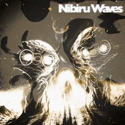 Nibiru Waves