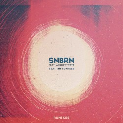 Beat the Sunrise (remixes)