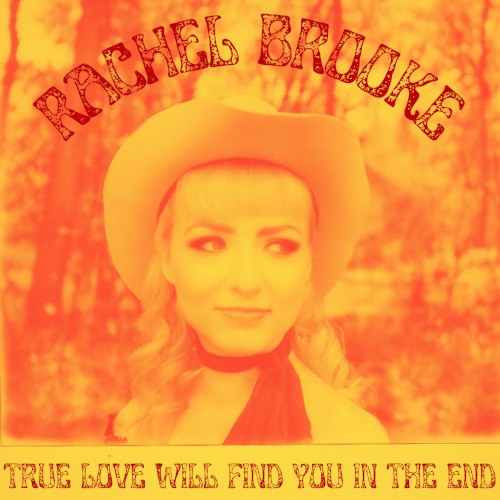 True Love Will Find You in the End
