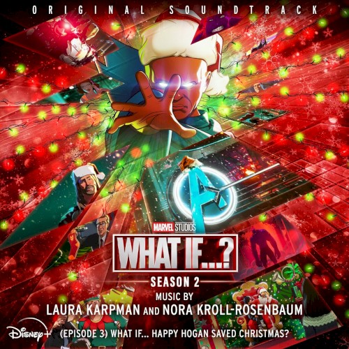 What If... Happy Hogan Saved Christmas? Season 2/Episode 3: Original Soundtrack