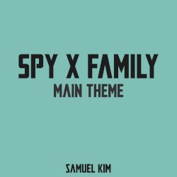SPY x FAMILY Main Theme (STRIX) [Cover]