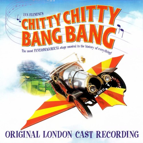 Chitty Chitty Bang Bang (2002 original London cast)