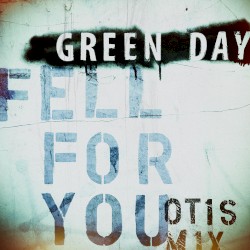 Fell for You (Otis mix)