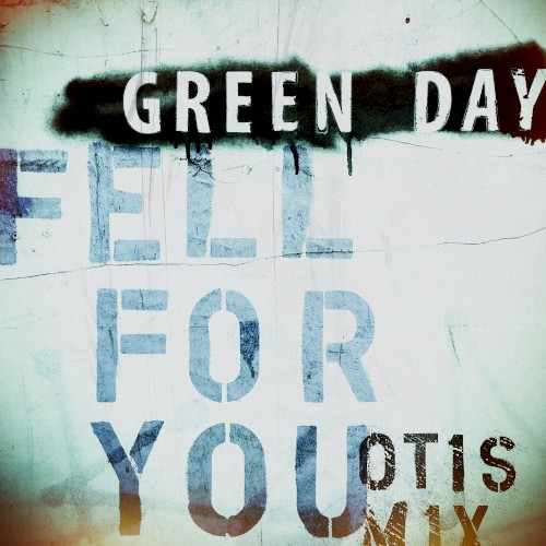 Fell for You (Otis mix)
