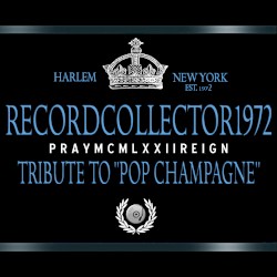 Pray MCMLXXII Reign (Tribute Album to "Pop Champagne")