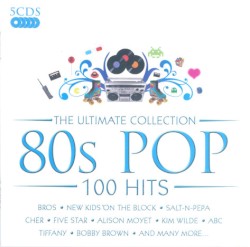The Ultimate Collection 80s Pop 100 Hits