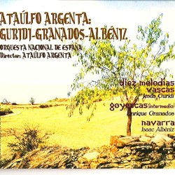 Guridi: Diez melodías vascas / Granados: Goyescas (Intermedio) / Albéniz: Navarra