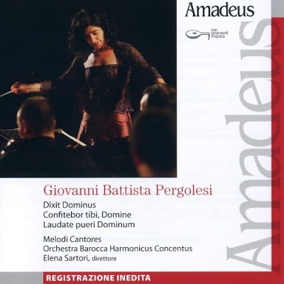 Pergolesi: Dixit Dominus; Confitebor Tibi, Domine; Laudate Pueri Dominum