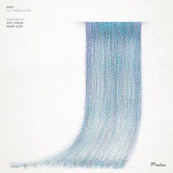 All Things Fade (Hot TuneiK, Mark Slee Remixes)