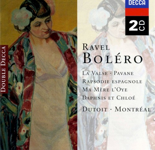 Boléro / La Valse / Pavane / Rapsodie Espagnole / Ma Mère L'Oye / Daphnis Et Chloé