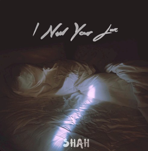 I Need Your Love